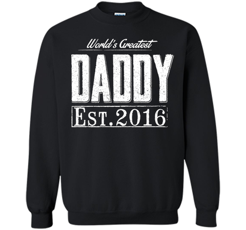 World's Greatest Daddy Est 2016 Birthday Gifts Father's day