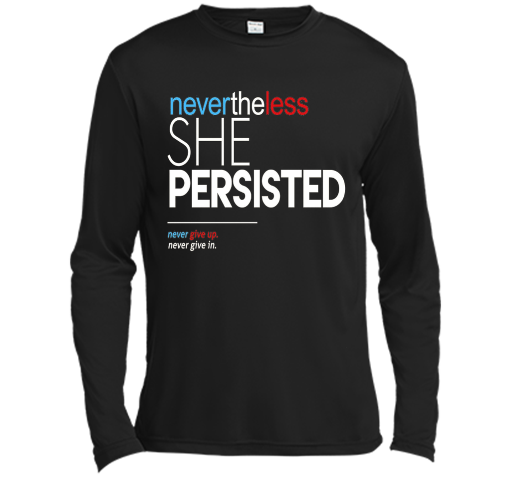 Nevertheless She Persisted - Feminist Quote T-Shirt