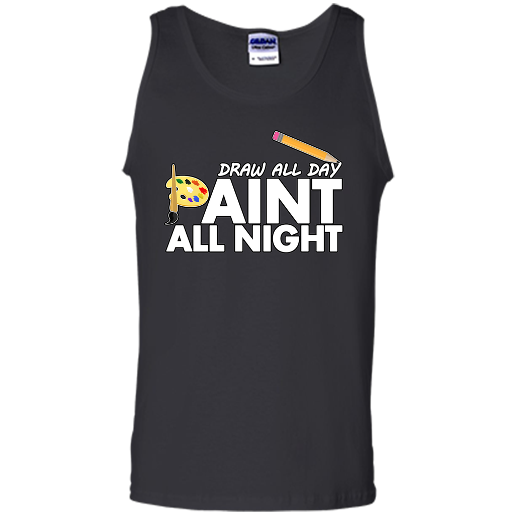 Draw All Day, Paint All Night T-Shirt