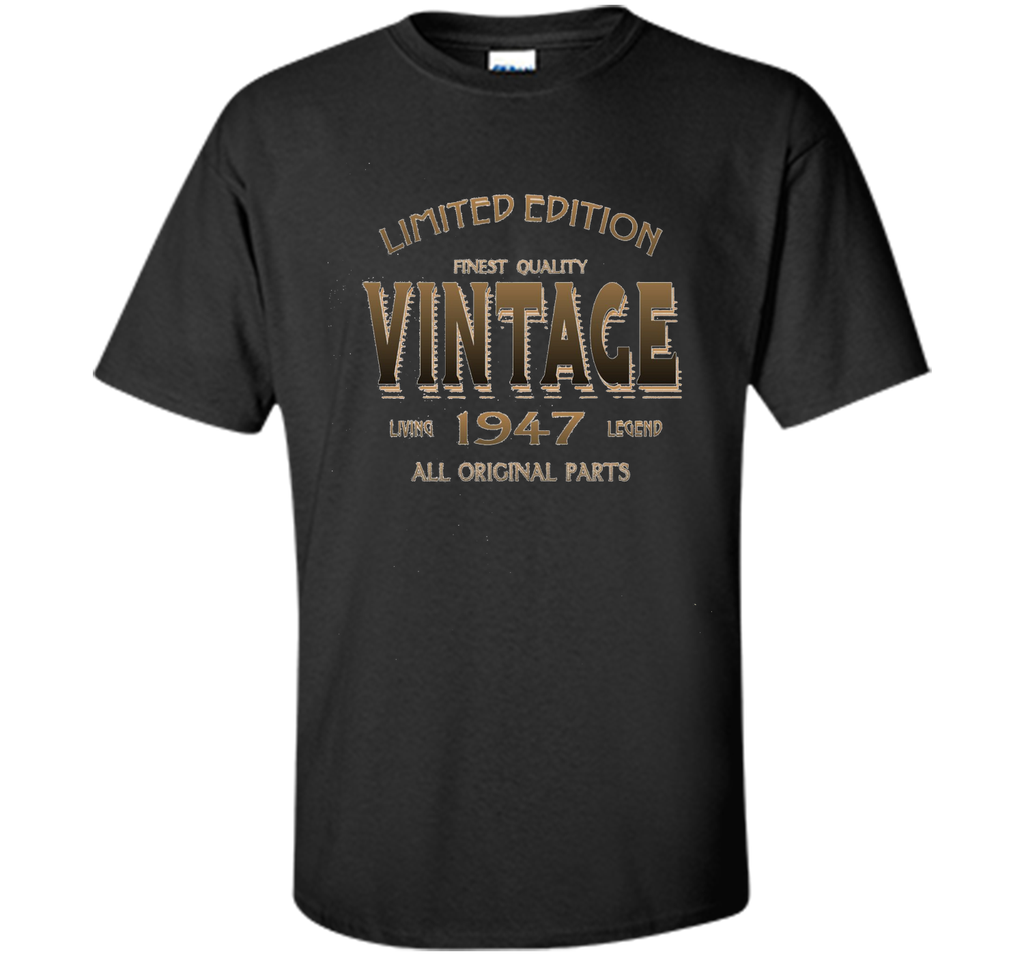 1947 T-shirt 70th Birthday Gift 70 Year Old B-day Present