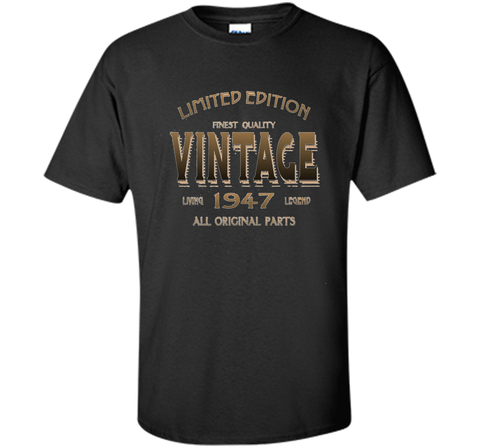 1947 T-shirt 70th Birthday Gift 70 Year Old B-day Present