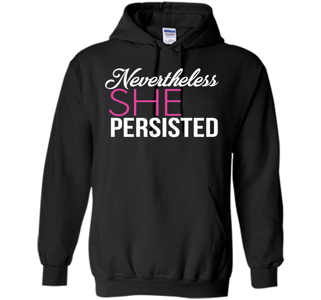 Nevertheless She Persisted - Feminist Quote T-Shirt