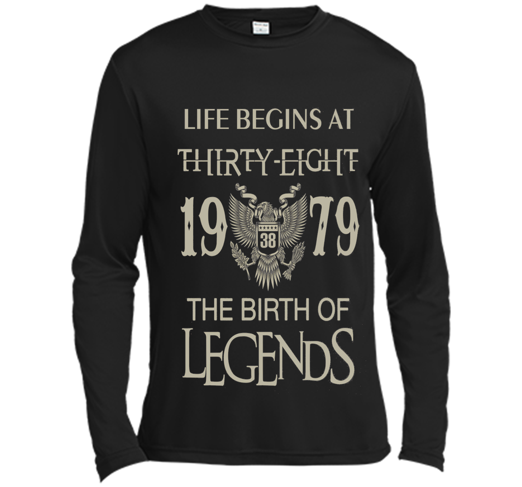Life begins at Thirty-eight - 1979 - the birth of legends