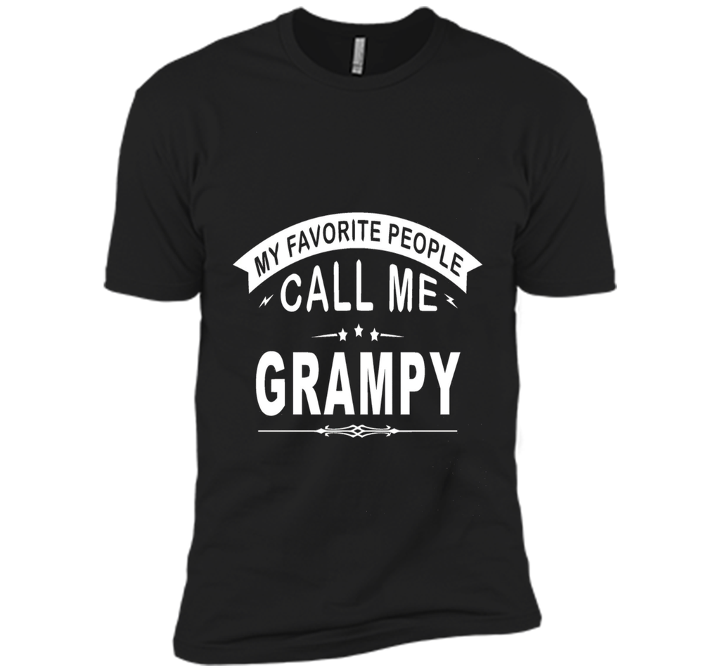 My Favorite People Call Me Grampy T-shirt