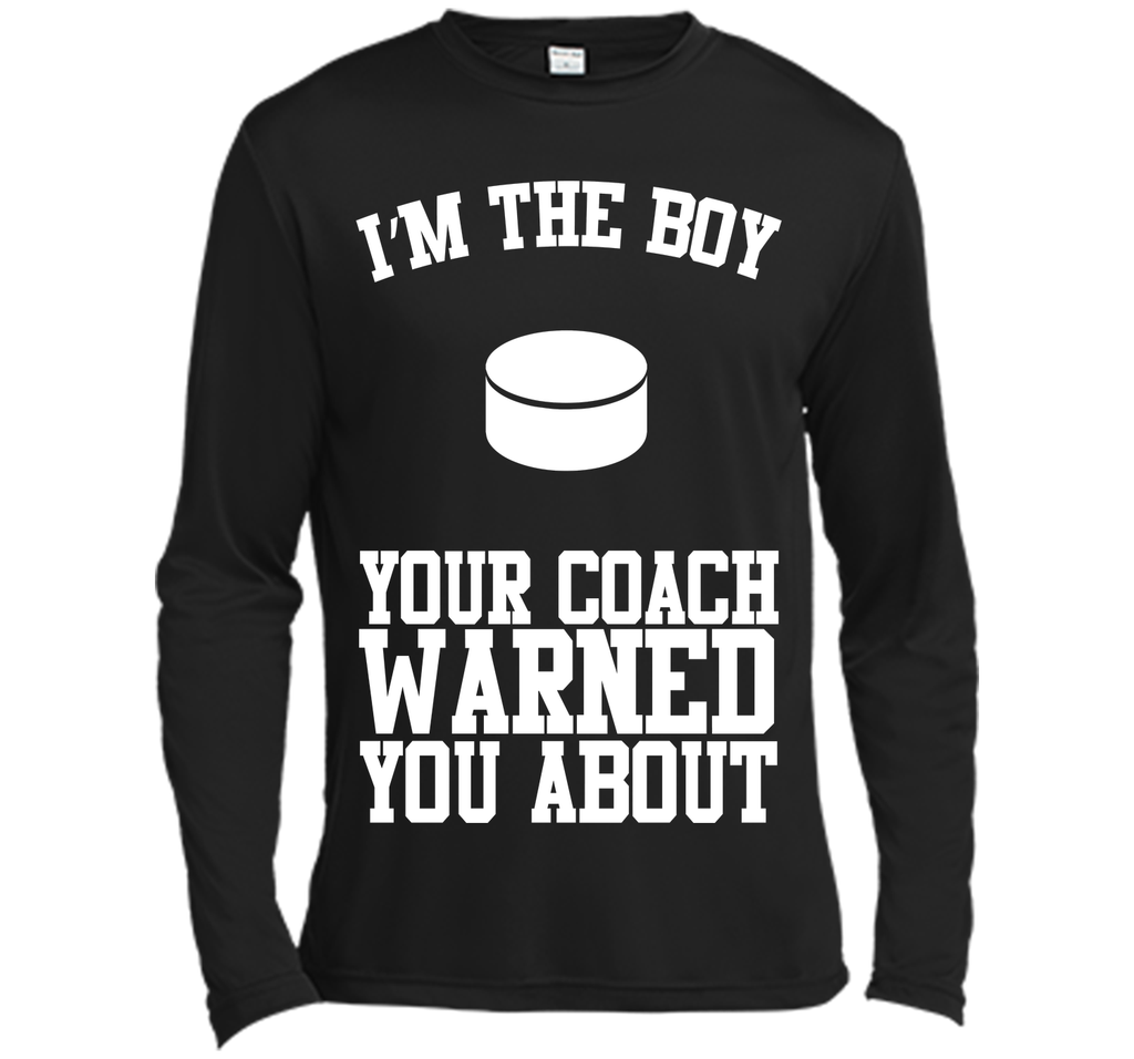 I'm the Boy Your Coach Warned You About Funny Sports T-shirt T-Shirt