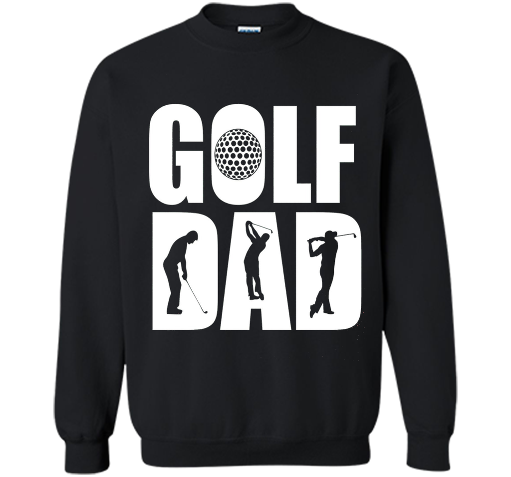 Golf Dad Funny T- shirt  for Father's Day