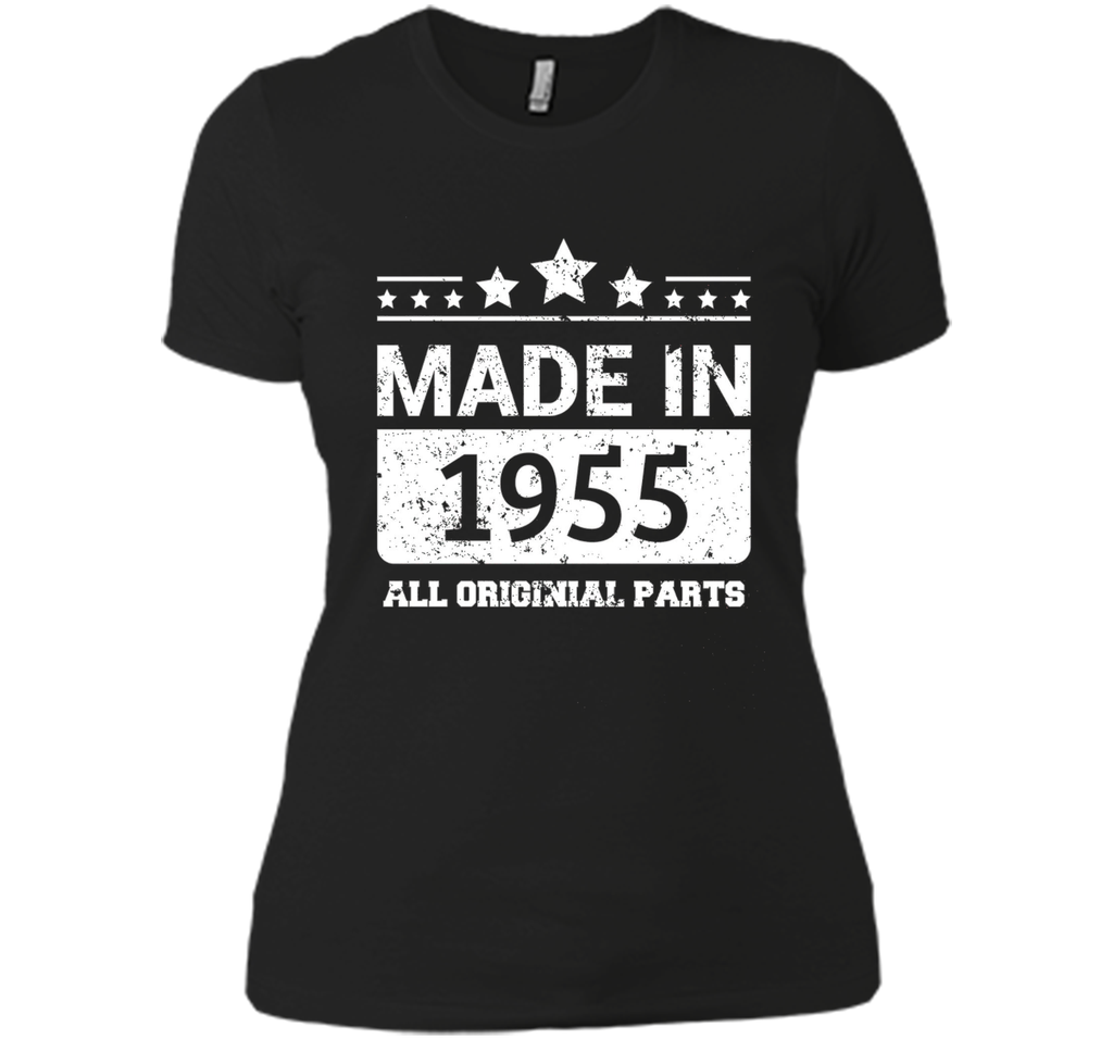 Made In 1955 All Original Parts Birthday T-Shirt