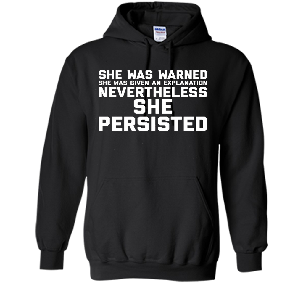 She Was Warned Nevertheless She Persisted T-Shirt