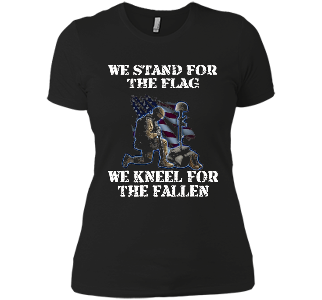 We Stand For The Flag We Kneel For The Fallen T-Shirt