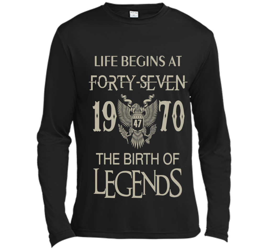 Life begins at Forty-seven - 1970 - the birth of legends