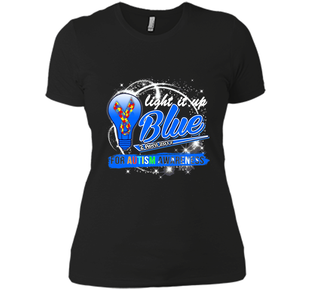 Light It Up Blue For Autism Awareness April 2017 T-Shirt