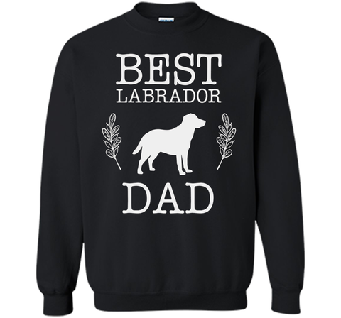 Best Labrador Retriever Dad Shirt Fathers Day Gift Dog Lover