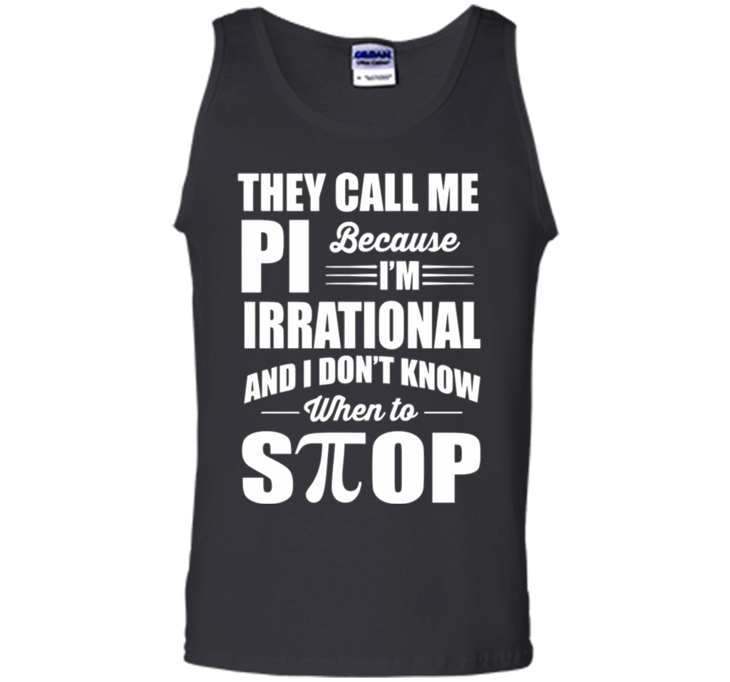 They call me pi because i'm irrational, pi day 2017 t shirts