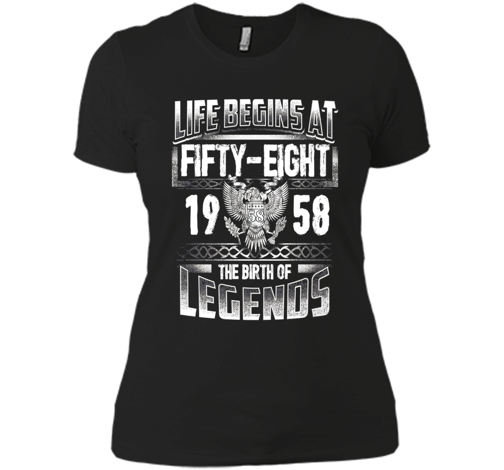 Life Begins At 58 - 1958 The Birth Of Legend T-Shirts Gifts