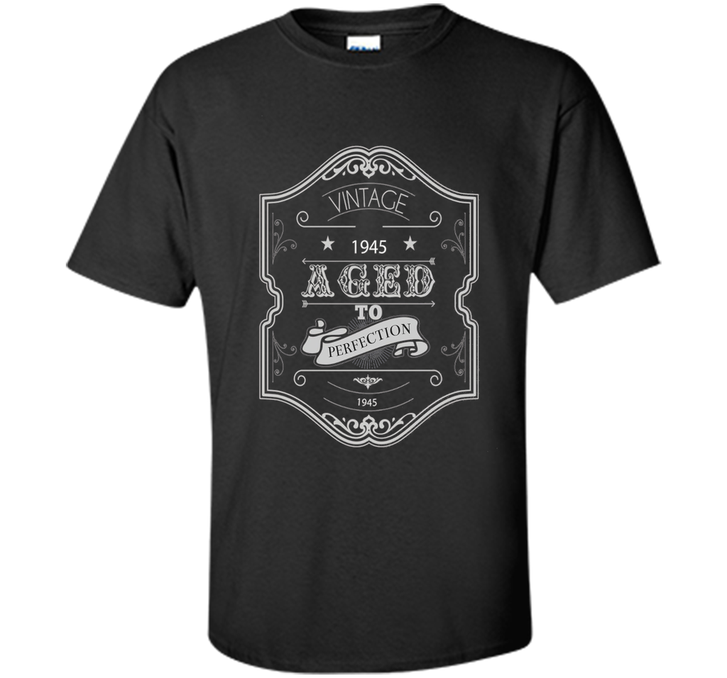 1945 Birth Year Birthday Tee Shirt
