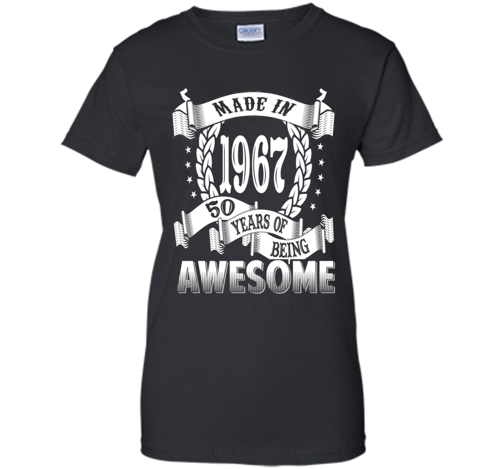 Awesome Made In 1967 Birthday Gift Idea T Shirt