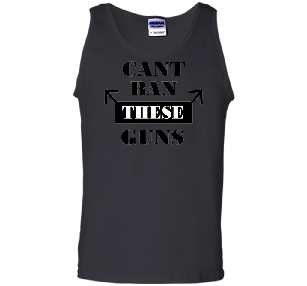 Can't Ban These Guns Men's Funny T-Shirt