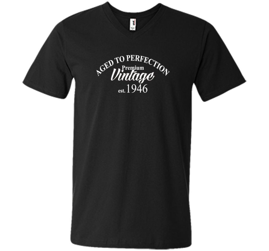 Aged to Perfection 1946 70th Birthday Funny T-Shirt Born in