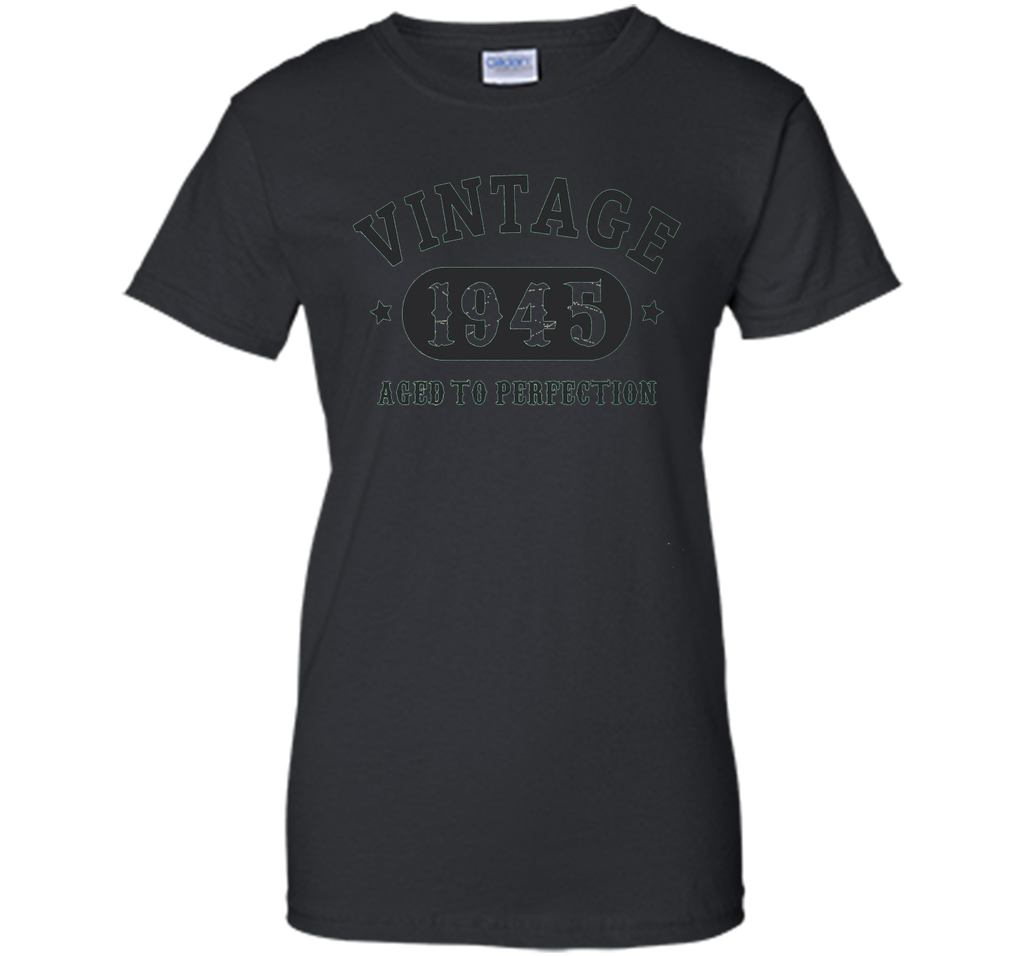 72 years old 72nd Birthday B day Gift 1945 T Shirt