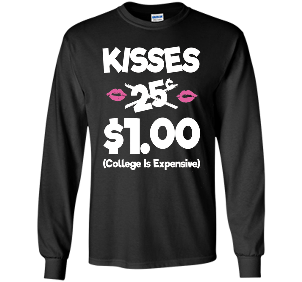 Kisses 25 Cents - Funny Boys & Girls Valentines Day TShirt