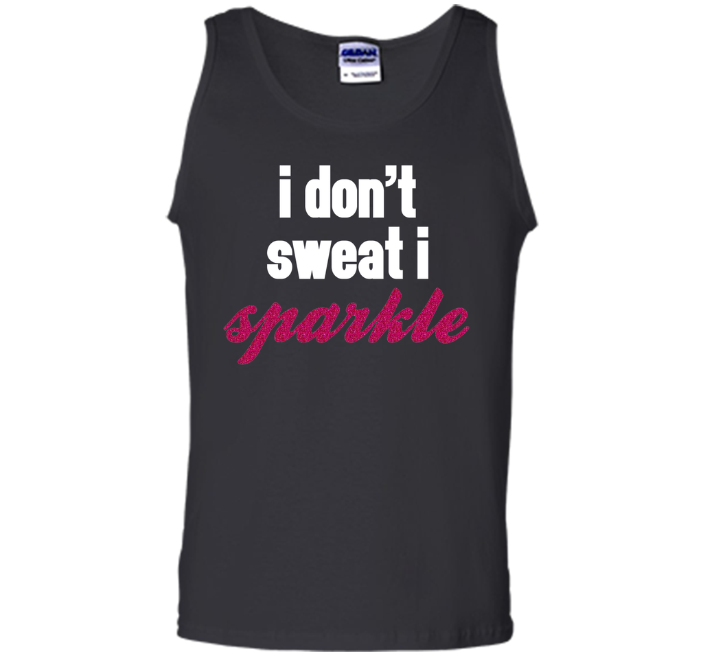 I Don't Sweat, I Sparkle Gym Quote T-Shirt