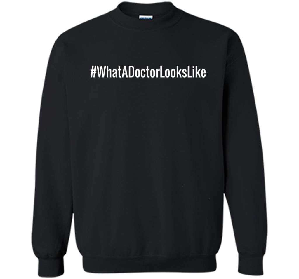 What A Doctor Looks Like Hashtag T-Shirt