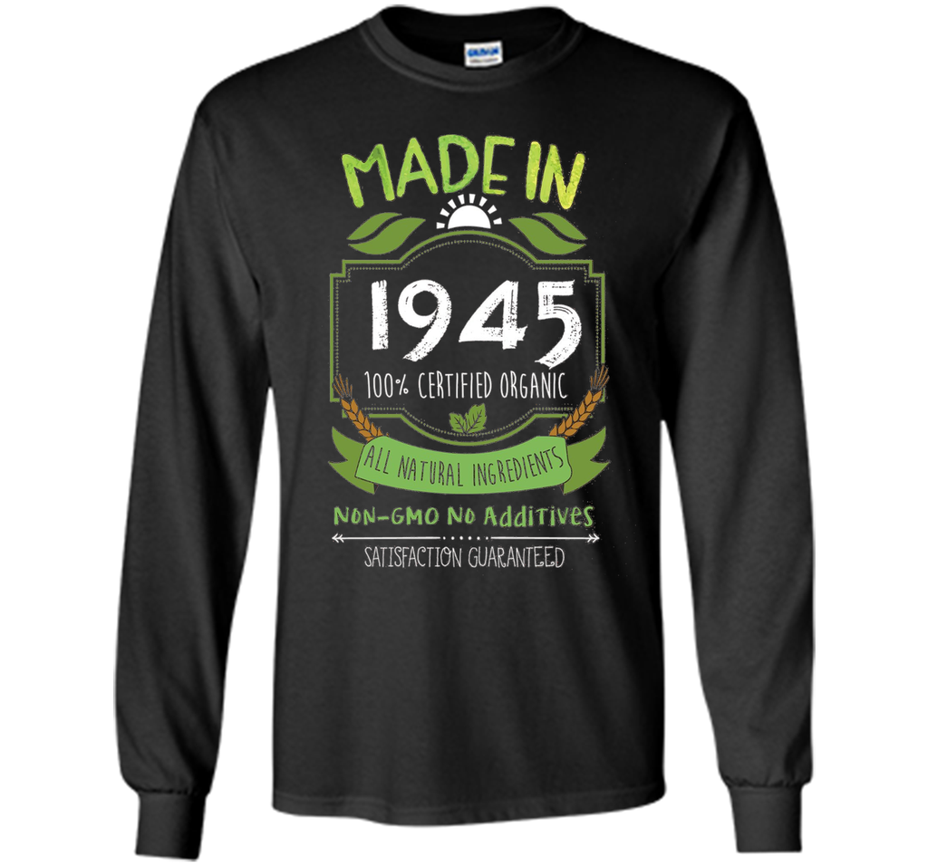 Made In 1945 Organic 71st Birthday 71 Years Old Gift T-Shirt