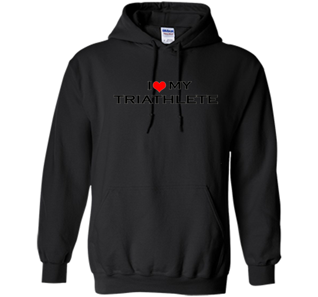 I LOVE MY TRIATHLETE T-Shirt