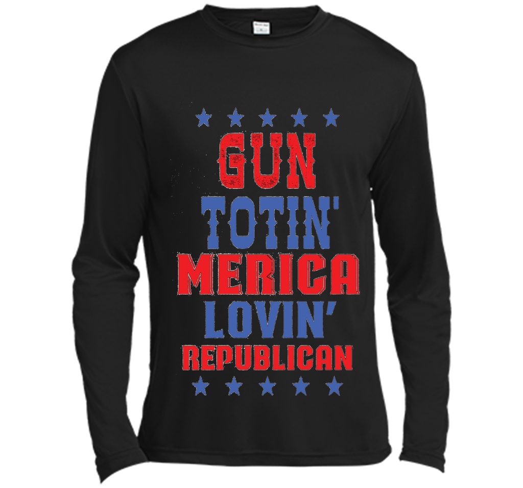 Gun Totin America Lovin Republican T-shirt