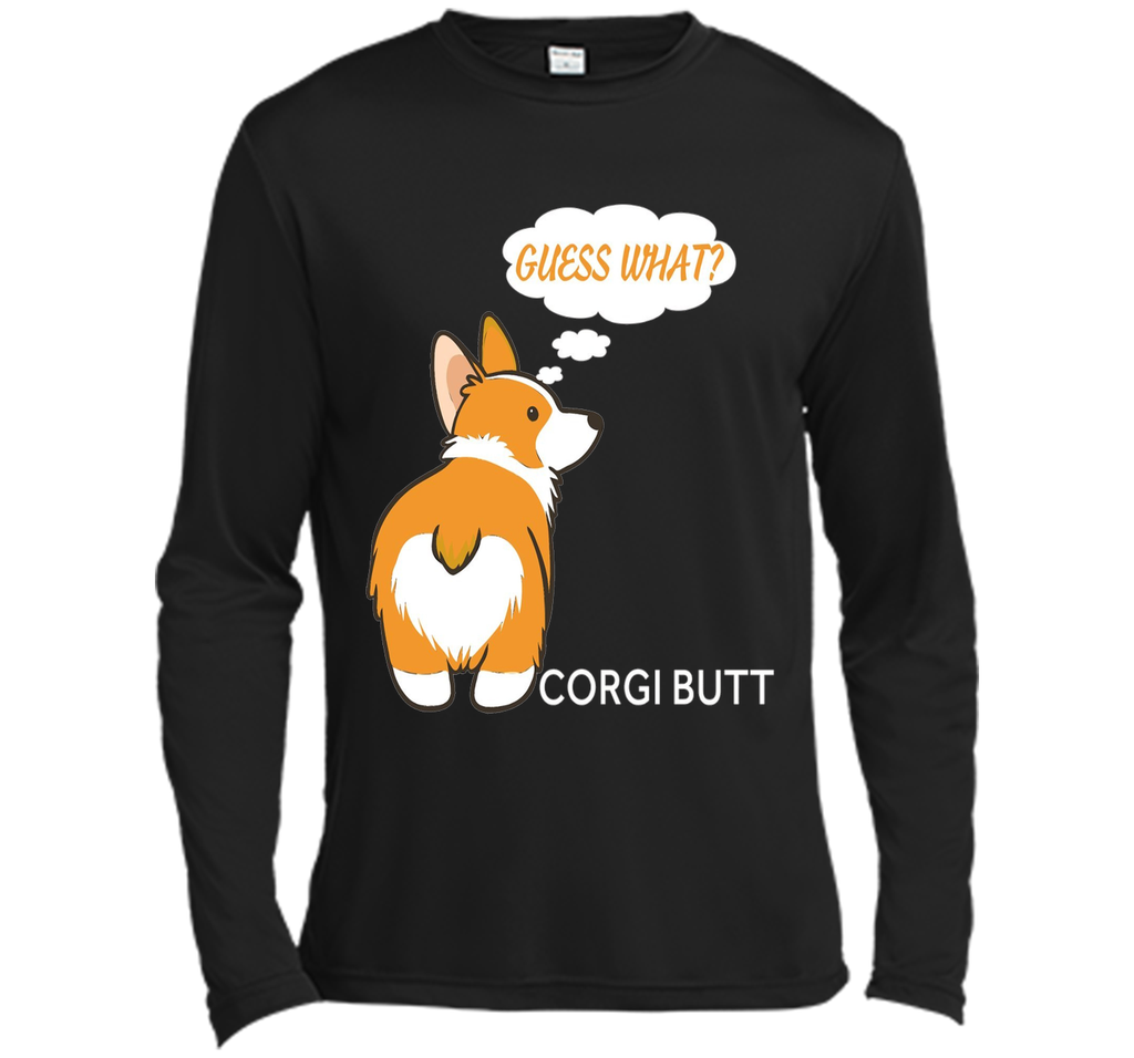 Guess What? Corgi Butt! T-Shirt