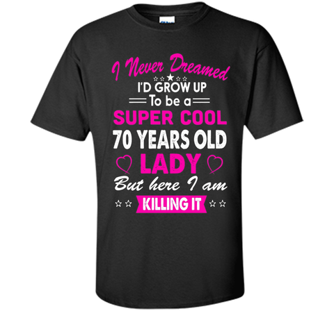 70 Years Old Women's T-Shirt Birthday Gift Born in 1946