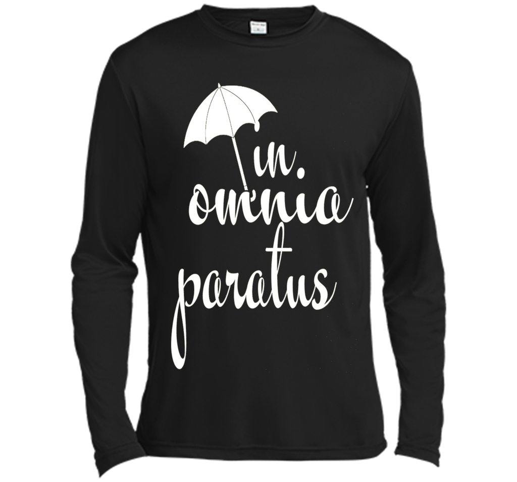 In Omnia Paratus T shirt