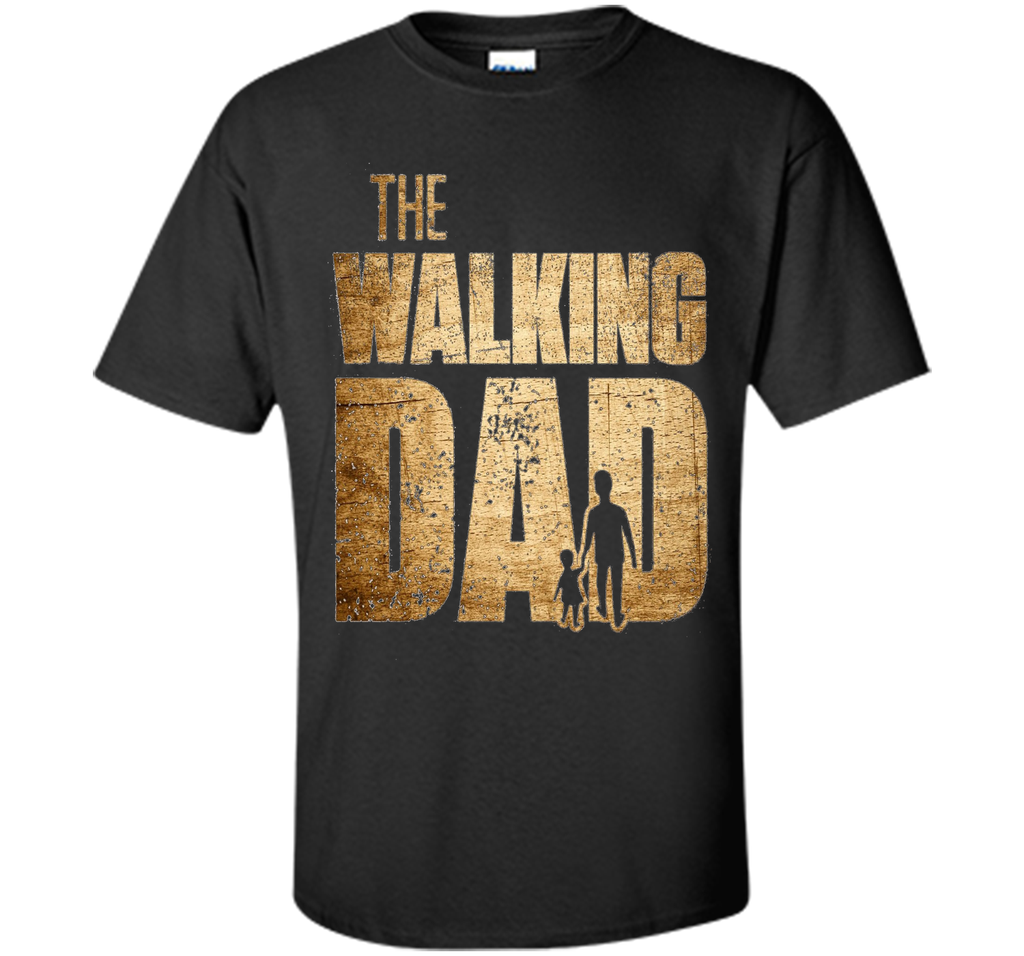 Walking Dad T-shirt Gift Father's Day