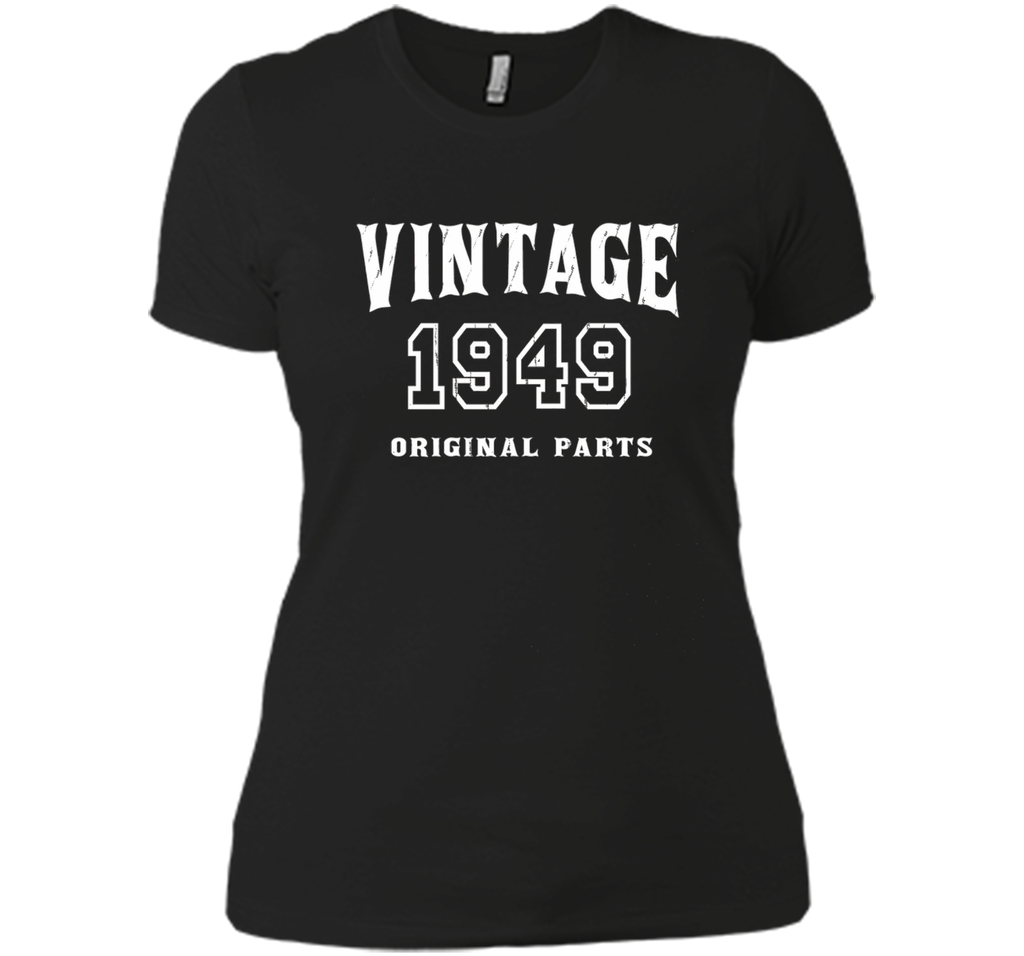 Vintage Original Parts 1949 Distressed Birthday Gift T-shirt