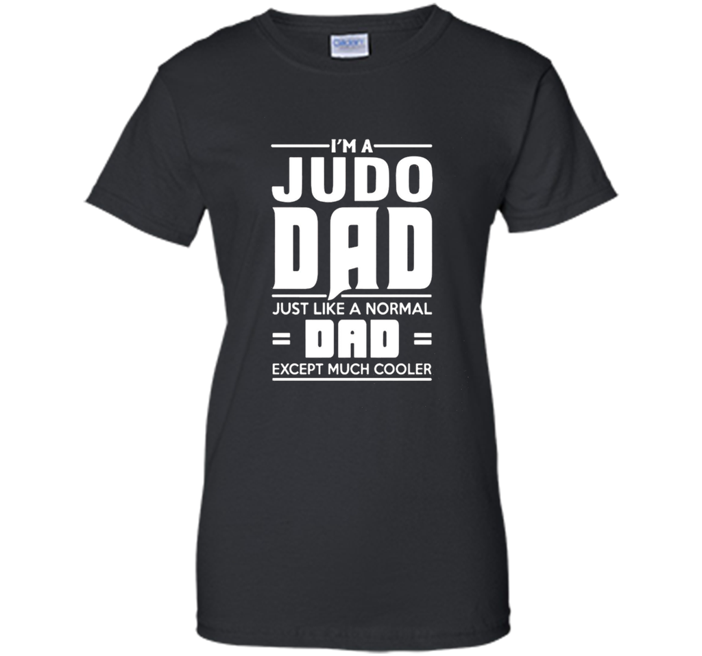 Judo Dad T-Shirt Martial Arts Fathers Day