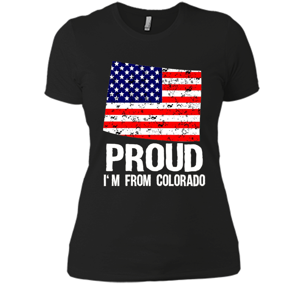 Proud of Colorado  -US flag Independence day Tshirt