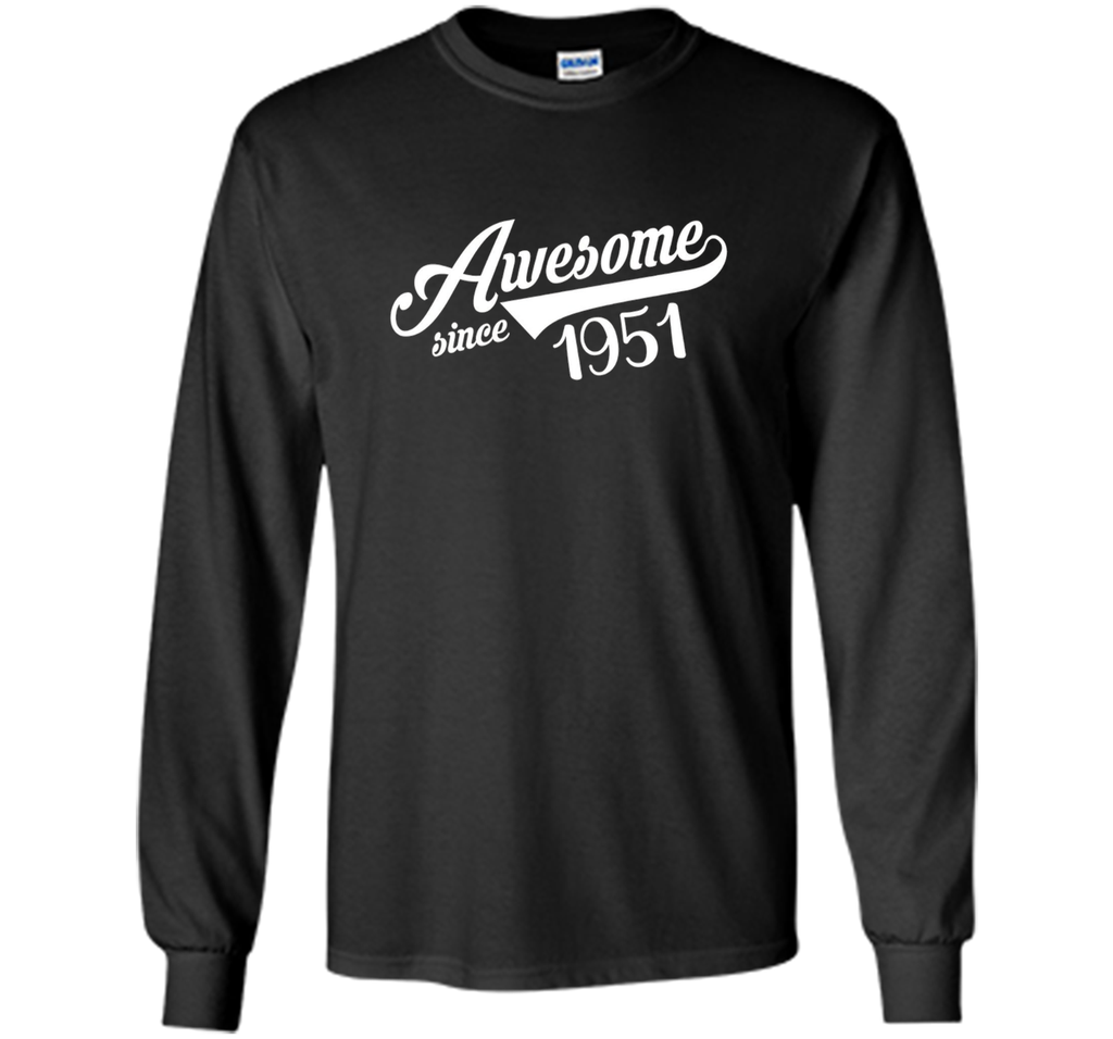 Awesome Since 1951 T-Shirt Birthday Gift 65 Years Old