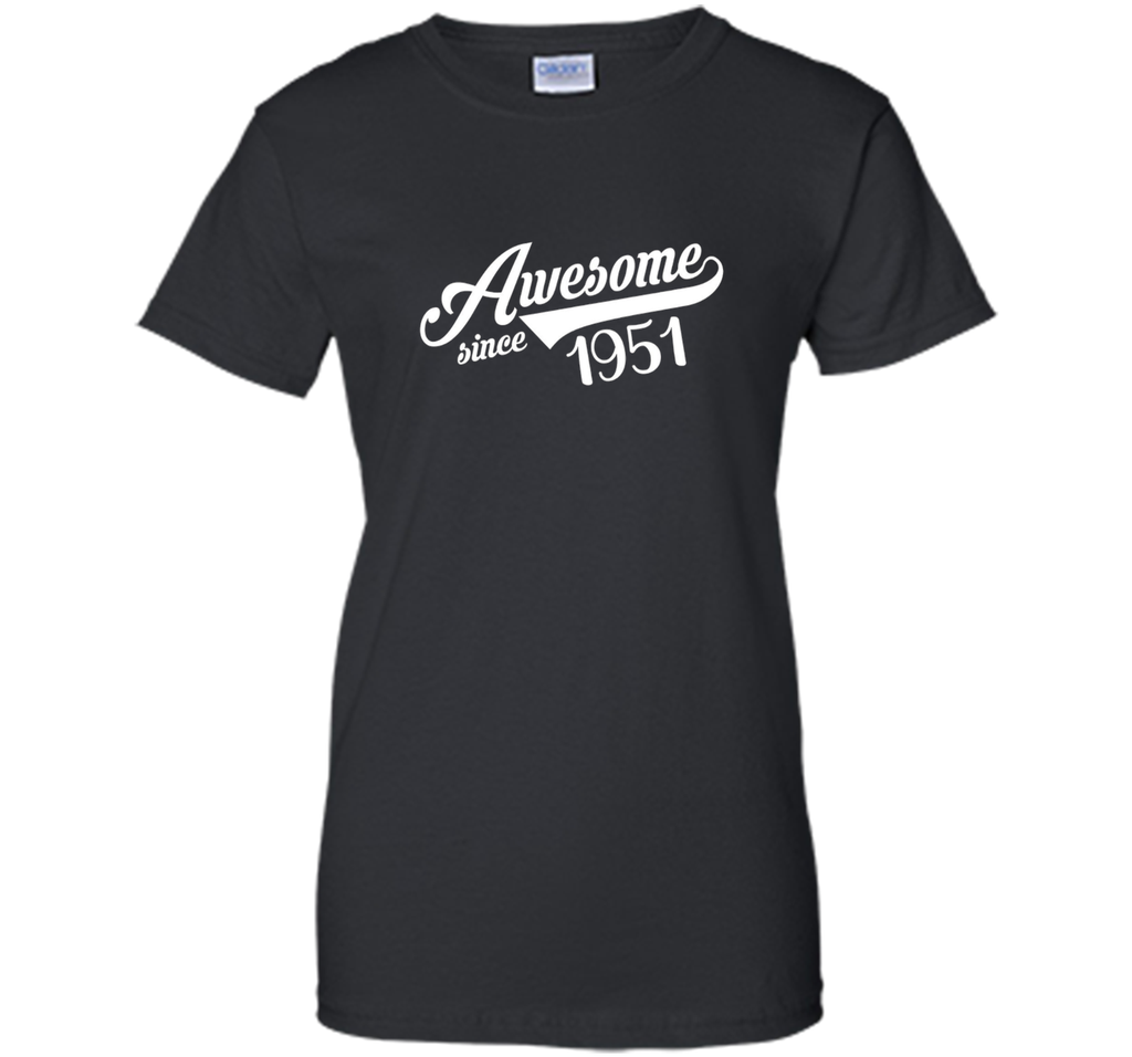 Awesome Since 1951 T-Shirt Birthday Gift 65 Years Old