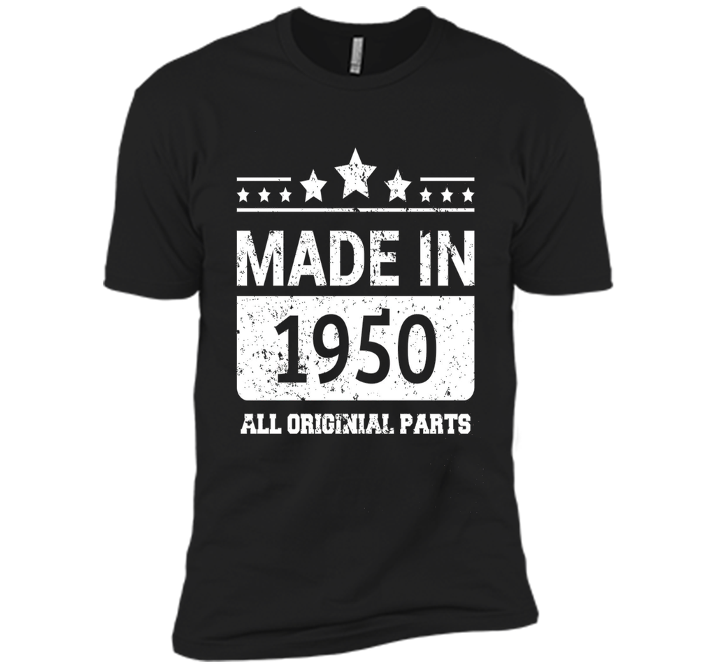 Made In 1950 All Original Parts Birthday T-Shirt