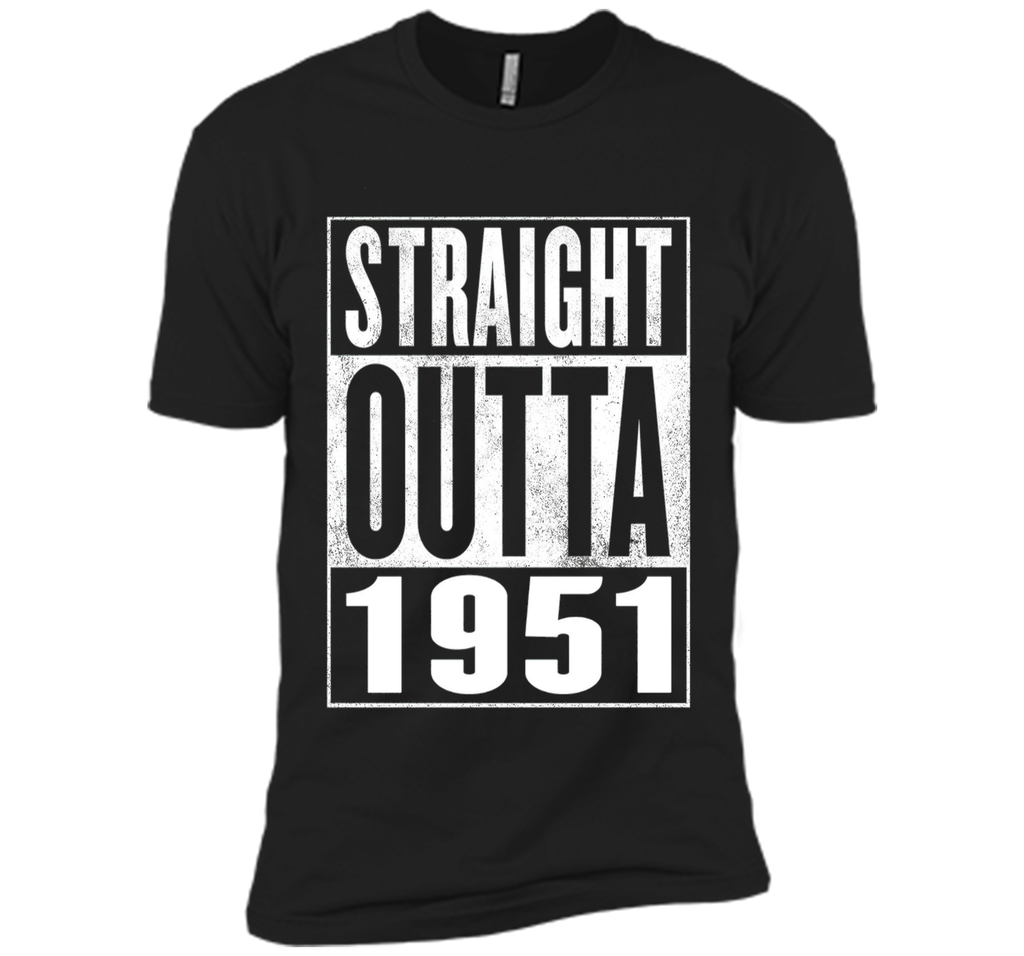65th Birthday Gift T-Shirt - STRAIGHT OUTTA 1951 Shirt