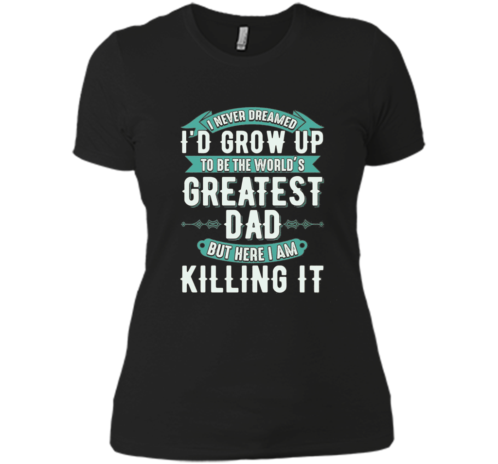 Greatest Dad Father's Day T-Shirt
