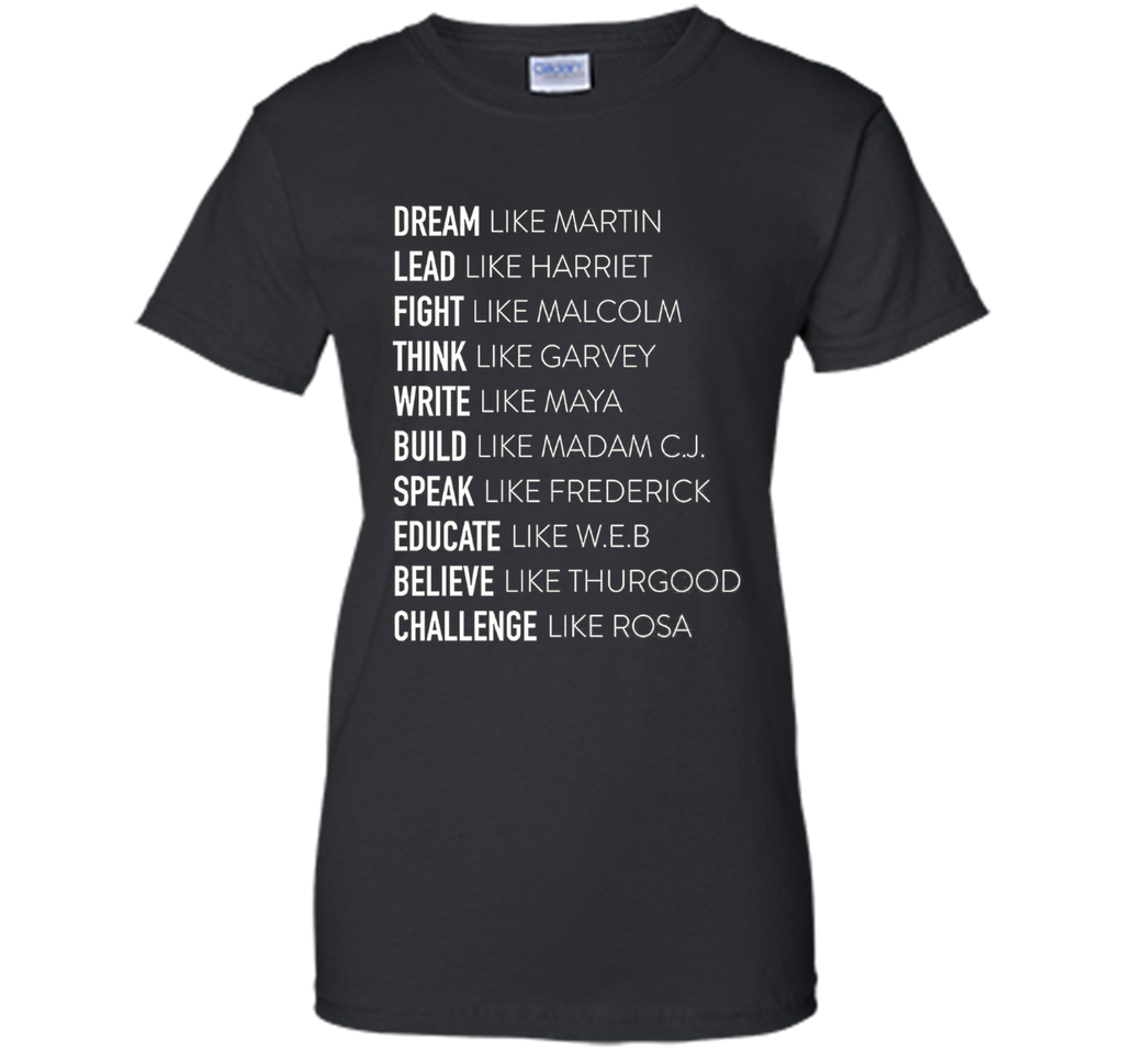 Dream Lead Fight Think Write Build Speak Educate T shirt