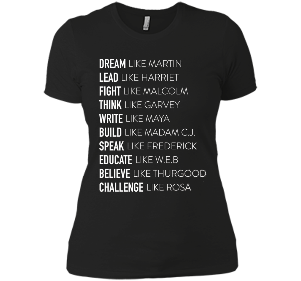 Dream Lead Fight Think Write Build Speak Educate T shirt