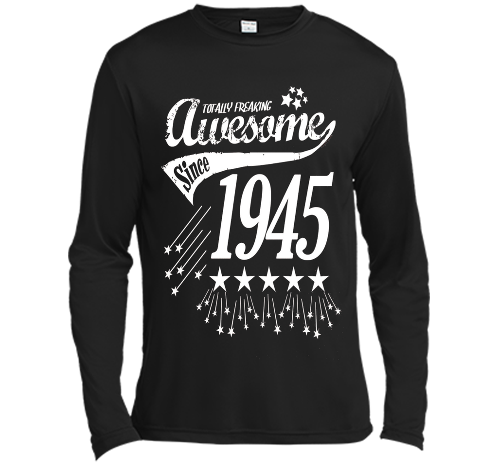 Awesome Since 1945 71st Birthday Year Born Funny T-Shirt