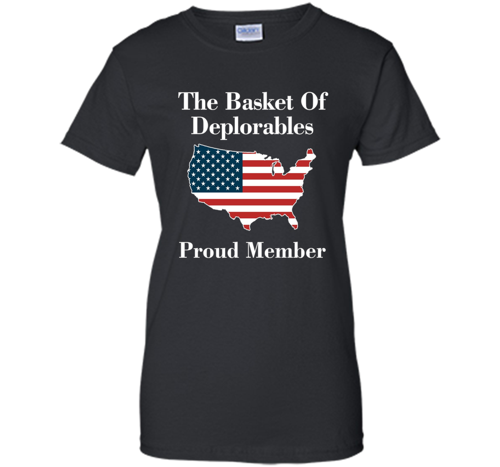USA The Basket of Deplorables Proud Member T-Shirt
