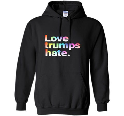 Colorful Love Trumps Hate T Shirt Anti-Trump Sanders