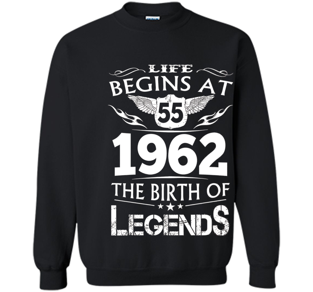 Life Begins At 55 1962 The Birth Of Legends T-Shirt cool shirt
