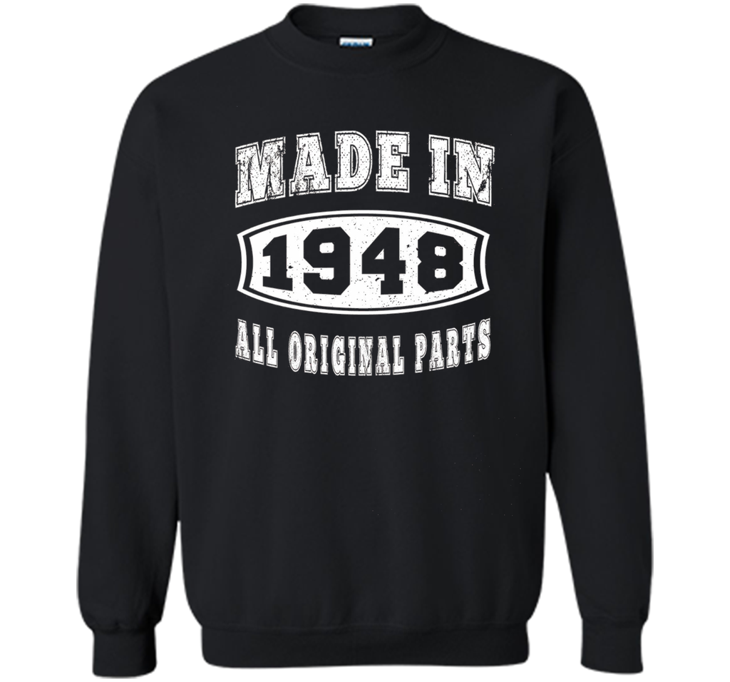 Made in 1948 All Original Parts Birthday Present Men T-shirt