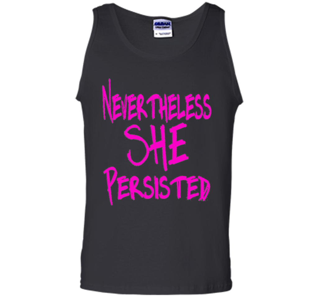 Nevertheless She Persisted T-Shirt - She Persisted Shirt