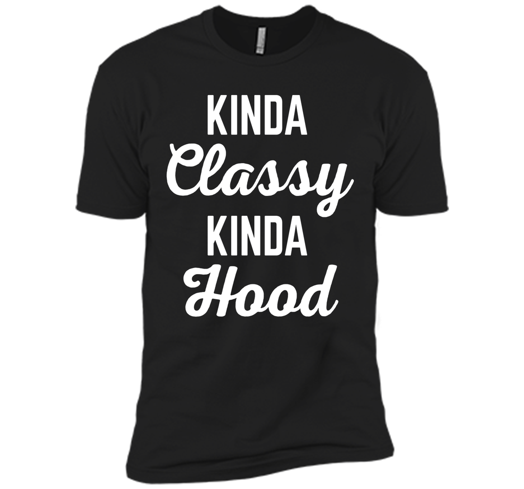 Kinda Classy Funny Quote T-Shirt
